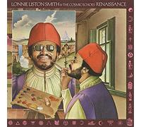 Lonnie Liston Smith & The Cosmic Echoes - Renaissance
