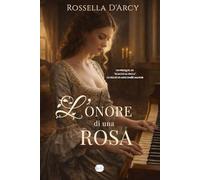 L'Onore di una Rosa (Le figlie di Ashcombe Manor)