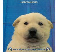Lontainers - No sé si vull ser gran