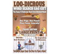 Loo-dicrous Word Search Gag Gift: The Funny #2 Bathroom Book Every Husband Needs (Travel Edition) (KK Splash Gag Gift Series: Funny Toilet Humor for the Restroom Reader)