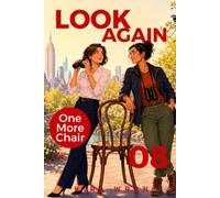 LOOK AGAIN (ONE MORE CHAIR)