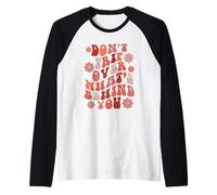 Look Ahead Not Behind You Retro Groovy Cita Camiseta Manga Raglan