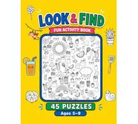 Look and Find Coloring Book for Kids Ages 5-9 Search and Find Activity Book | 45 Fun Find and Color Pages: Hidden Objects, S nd Find, Puzzle ... and Girls (Look & Find Coloring Adventures)