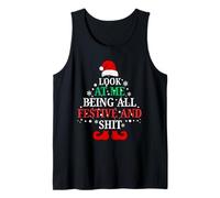 Look at Me Being All Festive and Shits Funny Christmas Santa Camiseta sin Mangas