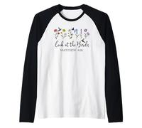 Look at The Birds Air Scripture Matthew 6:26 Bible Verse God Camiseta Manga Raglan
