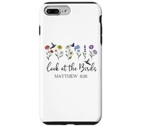 Look at The Birds Air Scripture Matthew 6:26 Bible Verse God Carcasa para iPhone 7 Plus/8 Plus