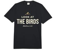 Look At The Birds Christian Bible Verse Matthew 6 26 Faith Comfort Colors Adult Heavyweight T-Shirt