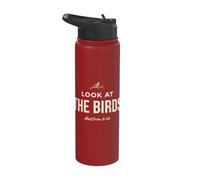 Look At The Birds Christian Bible Verse Matthew 6 26 Faith Stainless Steel Insulated Water Bottle