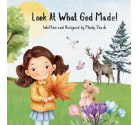 Look At What God Made!