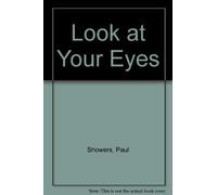 Look at Your Eyes by paul showers (1962-08-01)