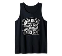 Look Back and Thank God Look Forward and Trust God Camiseta sin Mangas