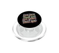 Look Back and Thank God Look Forward and Trust God PopSockets PopGrip para MagSafe