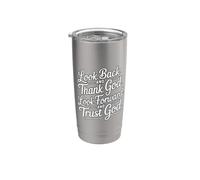 Look Back And Thank God Look Forward And Trust God Vaso térmico de acero inoxidable de doble pared