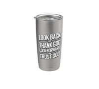 Look Back And Thank God Look Forward And Trust God Vaso térmico de acero inoxidable de doble pared