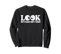 Look But Please Don't Touch Minimalista Eyeball Graphic Sudadera