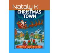 Look & Find Christmas Town: A Festive Search and Find Book for Kids Ages 4-8: A magical holiday adventure full of Christmas fun, hidden surprises, and ... Search-and-Discover Books for Kids Ages 4-8)