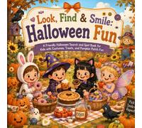 Look, Find & Smile; Halloween Fun: A Friendly Halloween Search and Spot Book for Kids with Costumes, Treats, and Pumpkin Patch Fun