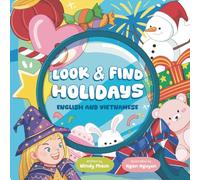 Look & Find U.S. Holidays (English & Vietnamese): A Fun Search and Find Book for Kids Ages 3-7 with Over 100 Hidden Objects, Learn About American ... Early Readers, Bilingual English-Vietnamese