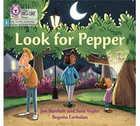 Look for Pepper: Phase 3 Set 1 (Big Cat Phonics for Little Wandle Letters and Sounds Revised)