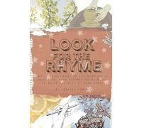 Look for the Rhyme: Noticing patterns of God working in your life, then partnering with Him to write the rest of your story