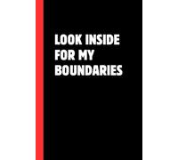 Look Inside for My Boundaries: Office notebook