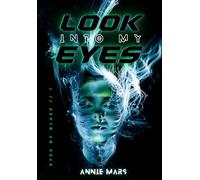 Look into my Eyes (Eyes of Glass)