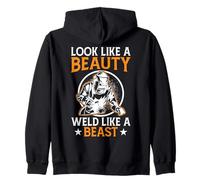 Look Like A Beauty Weld Like A Beast Sudadera con Capucha