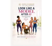 LOOK LIKE A MODEL AFTER 40: BEAUTY SECRETS AND POSTURE FOR WOMEN