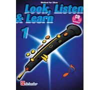 Look, listen & learn 1 oboe hautbois +cd: Method for Oboe