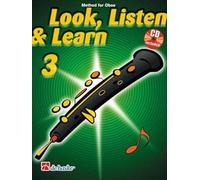 Look, Listen & Learn 3 Oboe. Method for Oboe