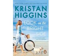Look On the Bright Side: A fake dating summer romance guaranteed to make you laugh and cry, from the bestselling author of TikTok sensation Pack up the Moon