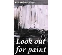 Look Out For Paint (ebook)