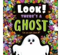 Look! Theres A Ghost