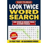 Look Twice Word Search for Adults and Seniors: 100 Easy-to-Read Word Search Puzzles with One Word Hidden Twice in Every Puzzle (Look Twice Easy to Read No Backwards Word Search Puzzles)
