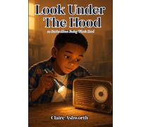 Look Under the Hood: 20 Stories About Facing What's Hard