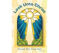 Look Unto Christ: LDS Youth 2025 Theme Journal with Cheerful Sunbeam Design:: 120 Lined Notebook, Great for Youth, Young Women, Missionaries, Adults, General Conference