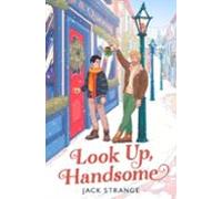 Look Up Handsome