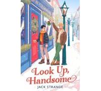 Look Up Handsome (ebook)