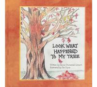 Look What Happened To My Tree