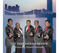 Look What the Lord Has Done by TEMPTATIONS REVIEW & EDWARDS,DENNIS (2006-03-28)