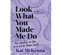 Look What You Made Me Do: Qué significa ser fan en la era de Taylor Swift (Tendencias), La cubierta puede variar