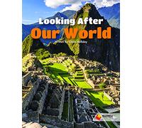 Looking After Our World (Flying Start to Literacy WorldWise)