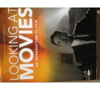 Looking at Movies: An Introduction to Film
