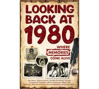 Looking Back at 1980: A Nostalgic Gift for Seniors - The Perfect Birthday, Anniversary, or Special Occasion Present for Mom, Dad, Friends and Loves One