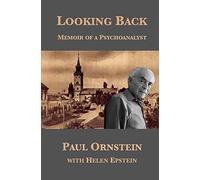 Looking Back: Memoir of a Psychoanalyst