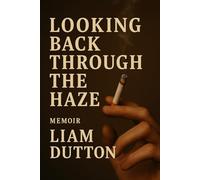 Looking Back Through the Haze: Breaking the Habit, Finding Myself
