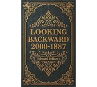 Looking Backward 2000-1887