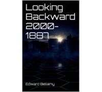 Looking Backward 2000-1887 (ebook)