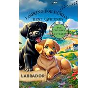 LOOKING FOR FAMILY: BEST FRIENDS FOR CHILDREN 4-8 YEAR