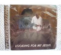 Looking for My Jesus